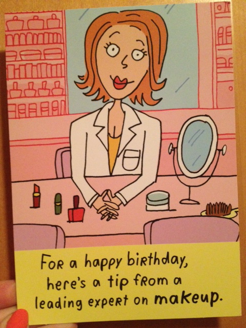 Birthday Humor - JennySue Makeup Birthday Humor - JennySue Makeup