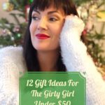 12 Girly Gift Ideas Under $50